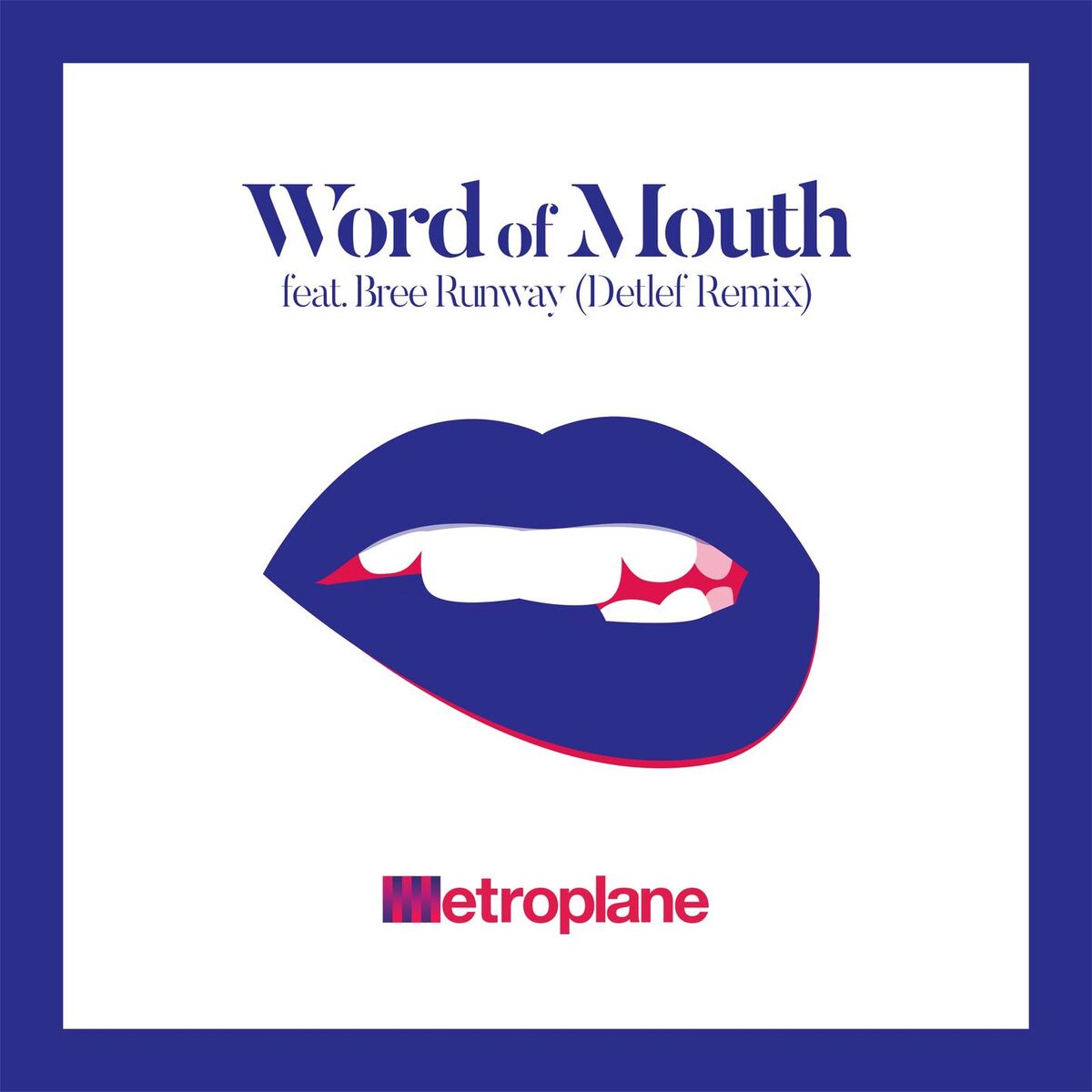 Album cover of Word of Mouth (Detlef Remix) (feat. Bree Runway)