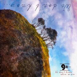 Cover of We Don't Know Where We Are