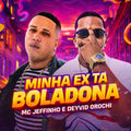 Minha Ex Ta Boladona