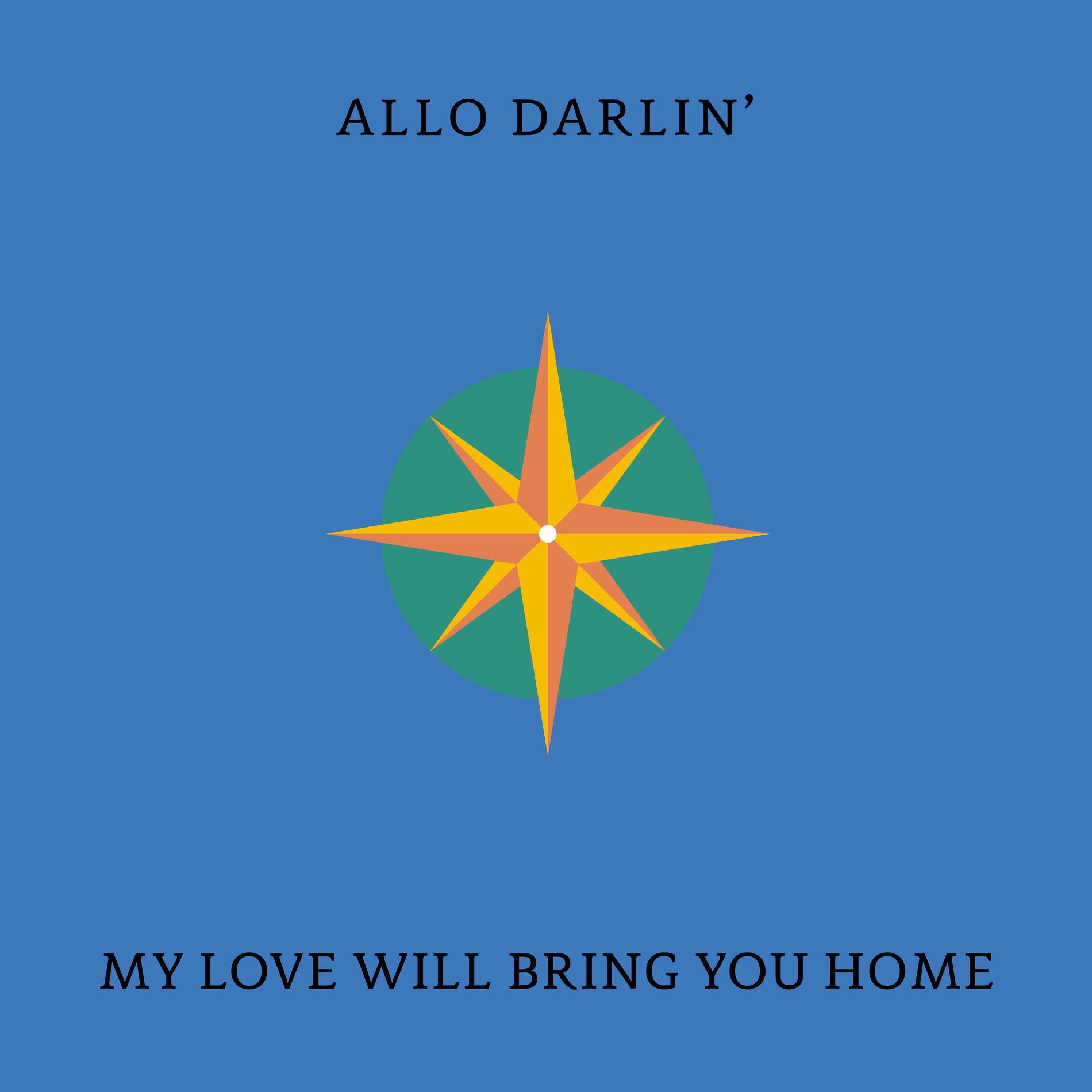 Album cover of My Love Will Bring You Home