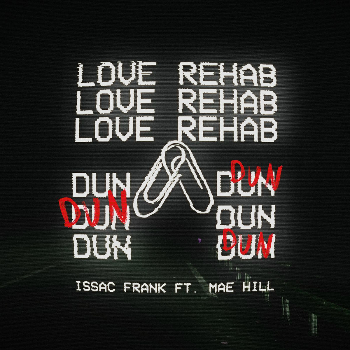 Album cover of Love Rehab (Dun Dun)