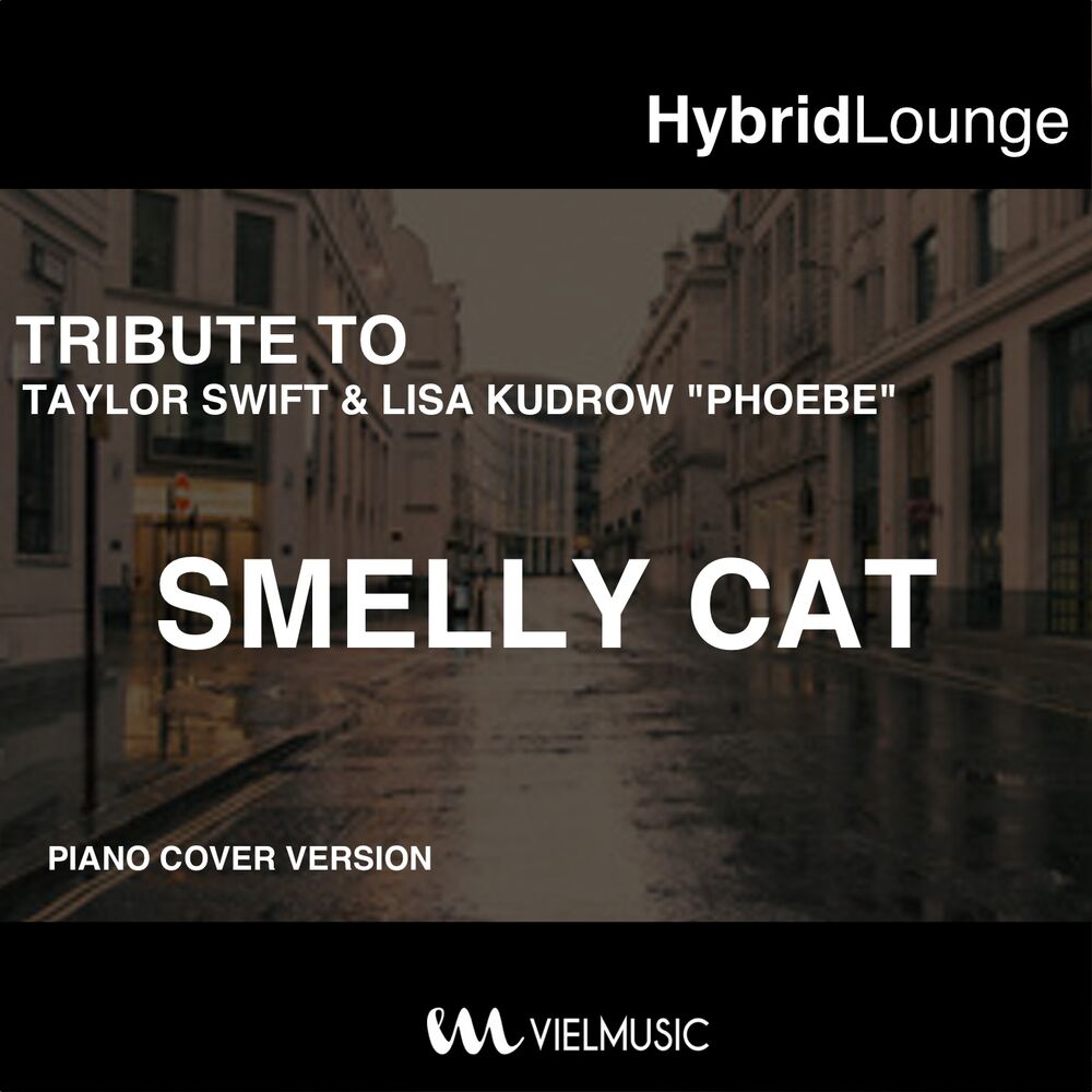 Picture of Smelly Cat (Originally Performed By Taylor Swift & Lisa Kudrow Phoebe) [Piano Version]