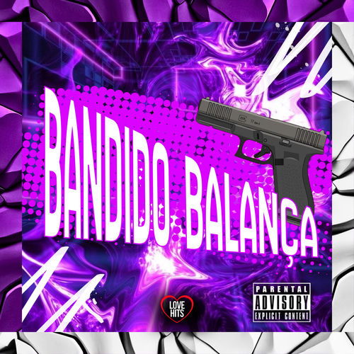 Bandido Balança