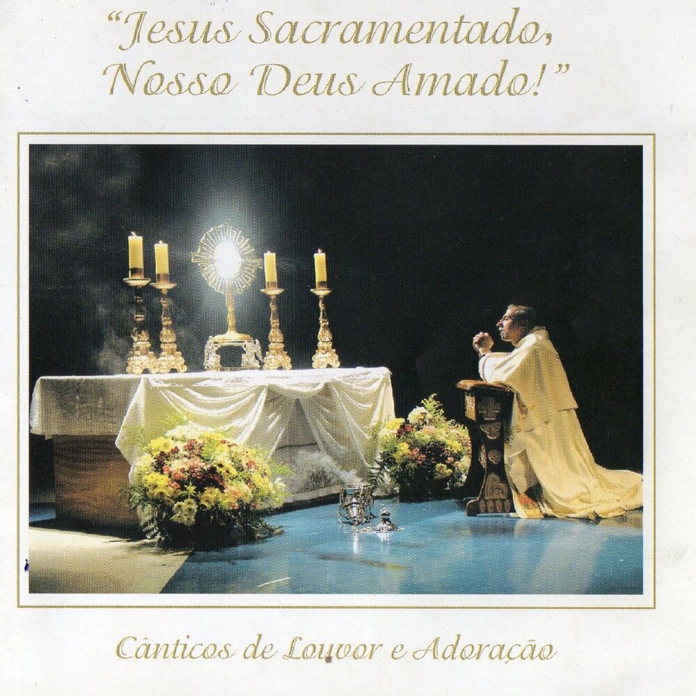Picture of Jesus Sacramentado, Nosso Deus Amado (Cânticos de Louvor e Adoração) [Duplo Louvor]