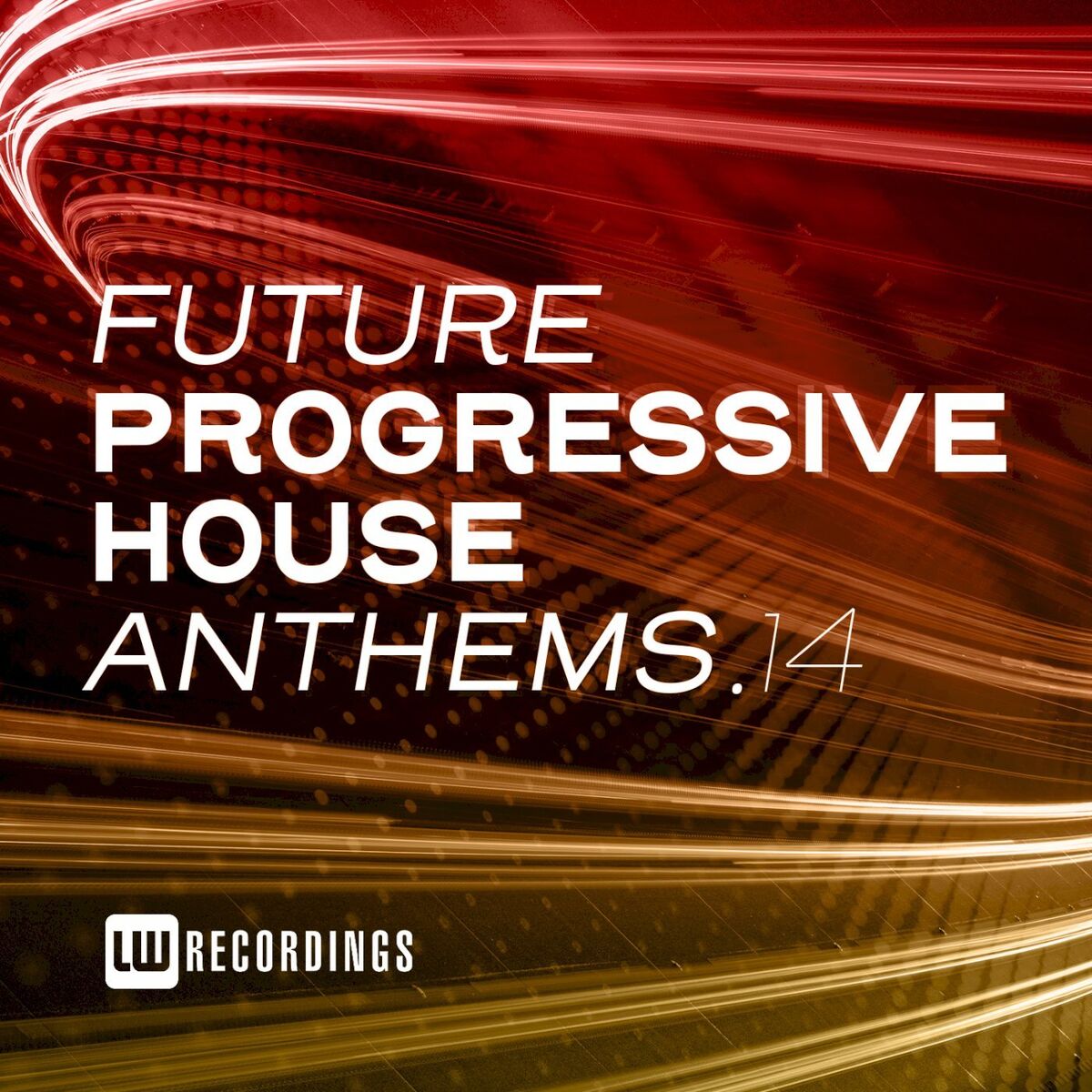 Album cover of Future Progressive House Anthems, Vol. 14