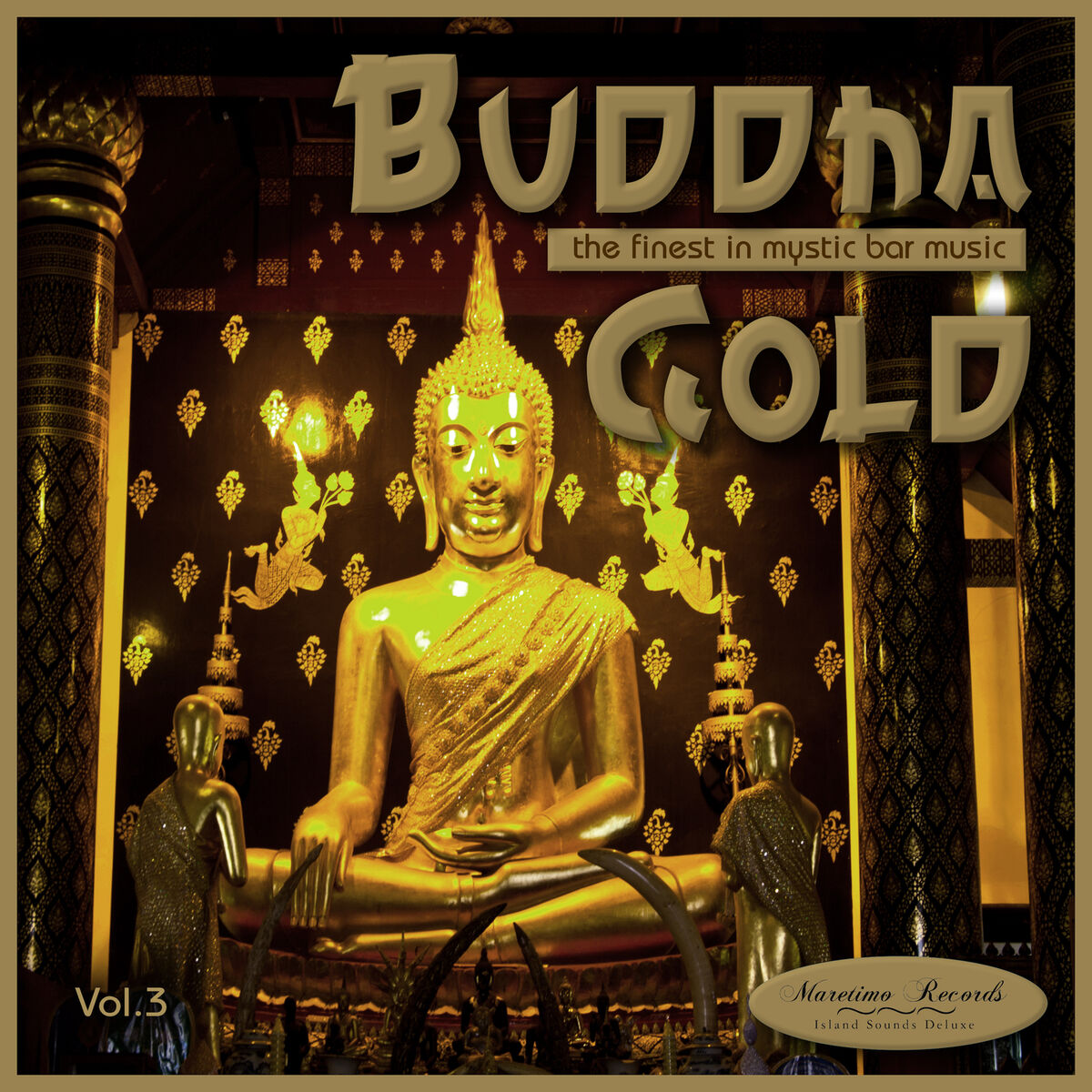 Album cover of Buddha Gold, Vol. 3 - The Finest in Mystic Bar Music