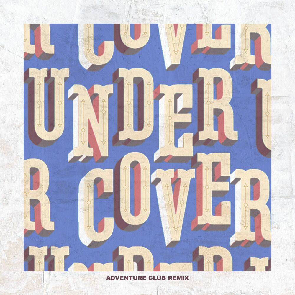 Picture of Undercover (Adventure Club Remix)