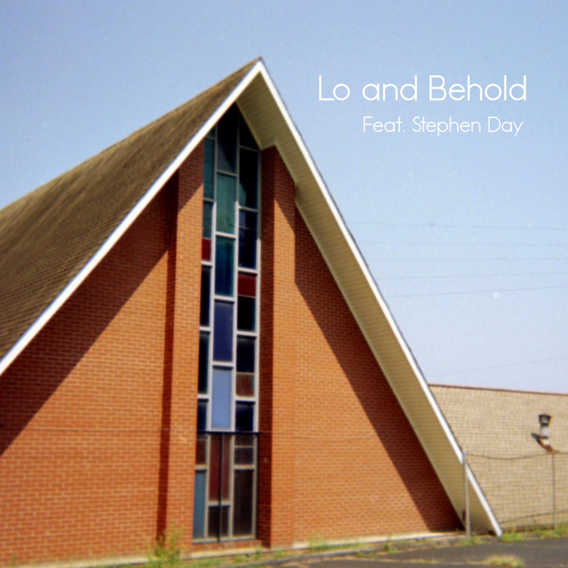 Album cover of Lo and Behold (feat. Stephen Day)
