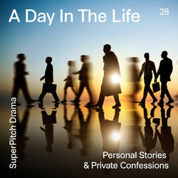 Cover of A Day in the Life (Personal Stories & Private Confessions)
