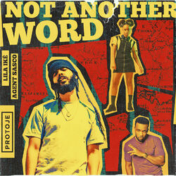 Cover of Not Another Word (feat. Agent Sasco)