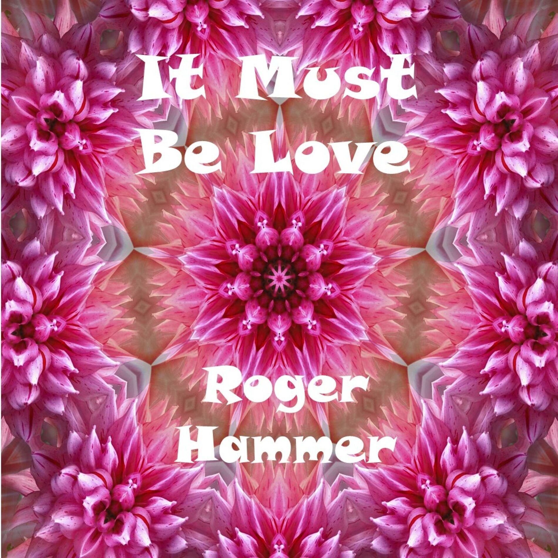 Album cover of It Must Be Love