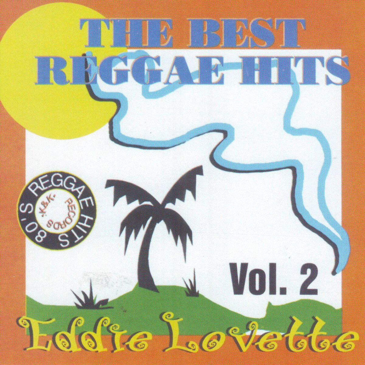 The Best Reggae Hits, Vol. 4 - Eddie Lovette | Deezer