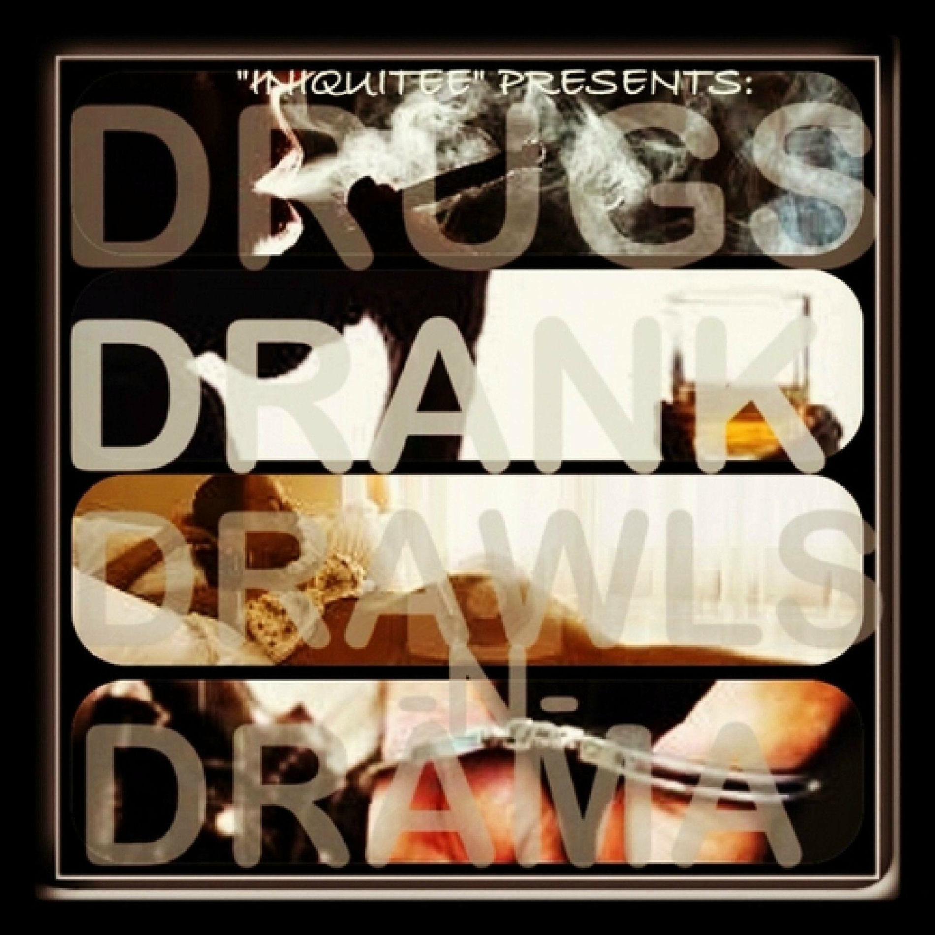 Album cover of Drugs Drank Drawls N Drama
