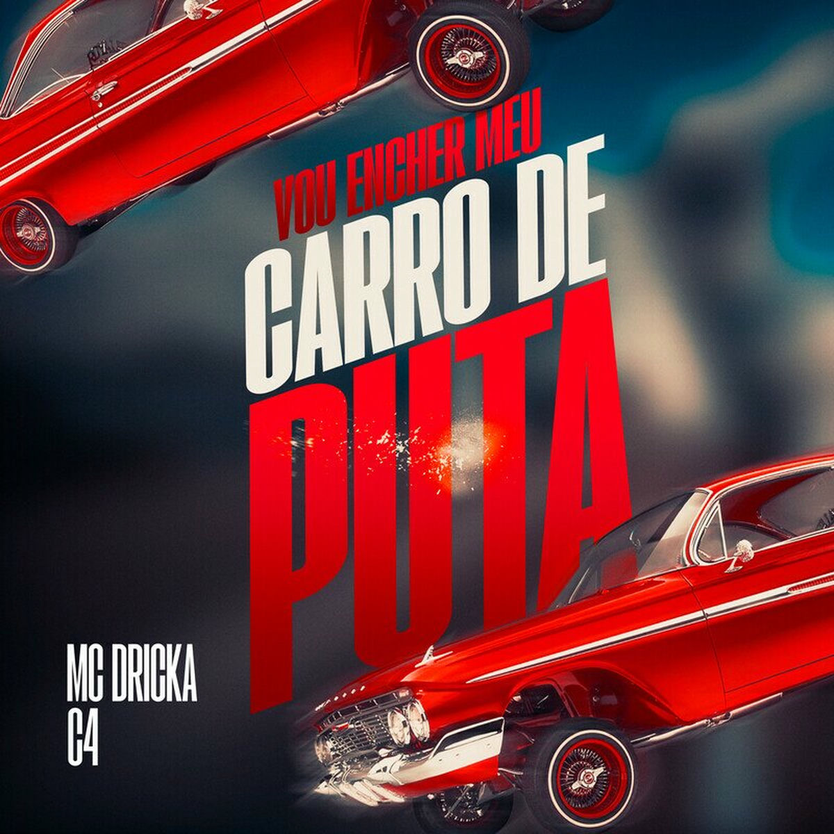 Album cover of Vou Encher Meu Carro De Puta