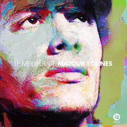 Cover of Le meilleur de Matoub Lounes