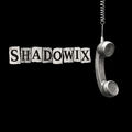 SHADOWIX