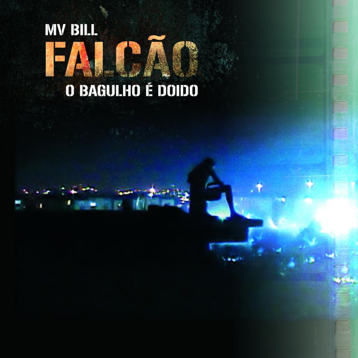 Album cover of O Bagulho É Doido