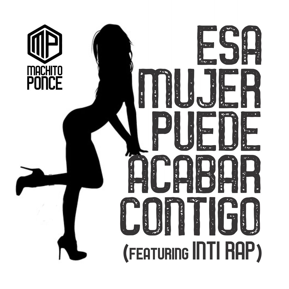 Album cover of Esa Mujer Puede Acabar Contigo