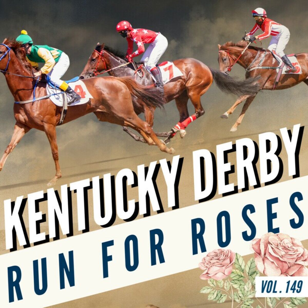 Album cover of Kentucky Derby - Run for Roses, Vol. 149