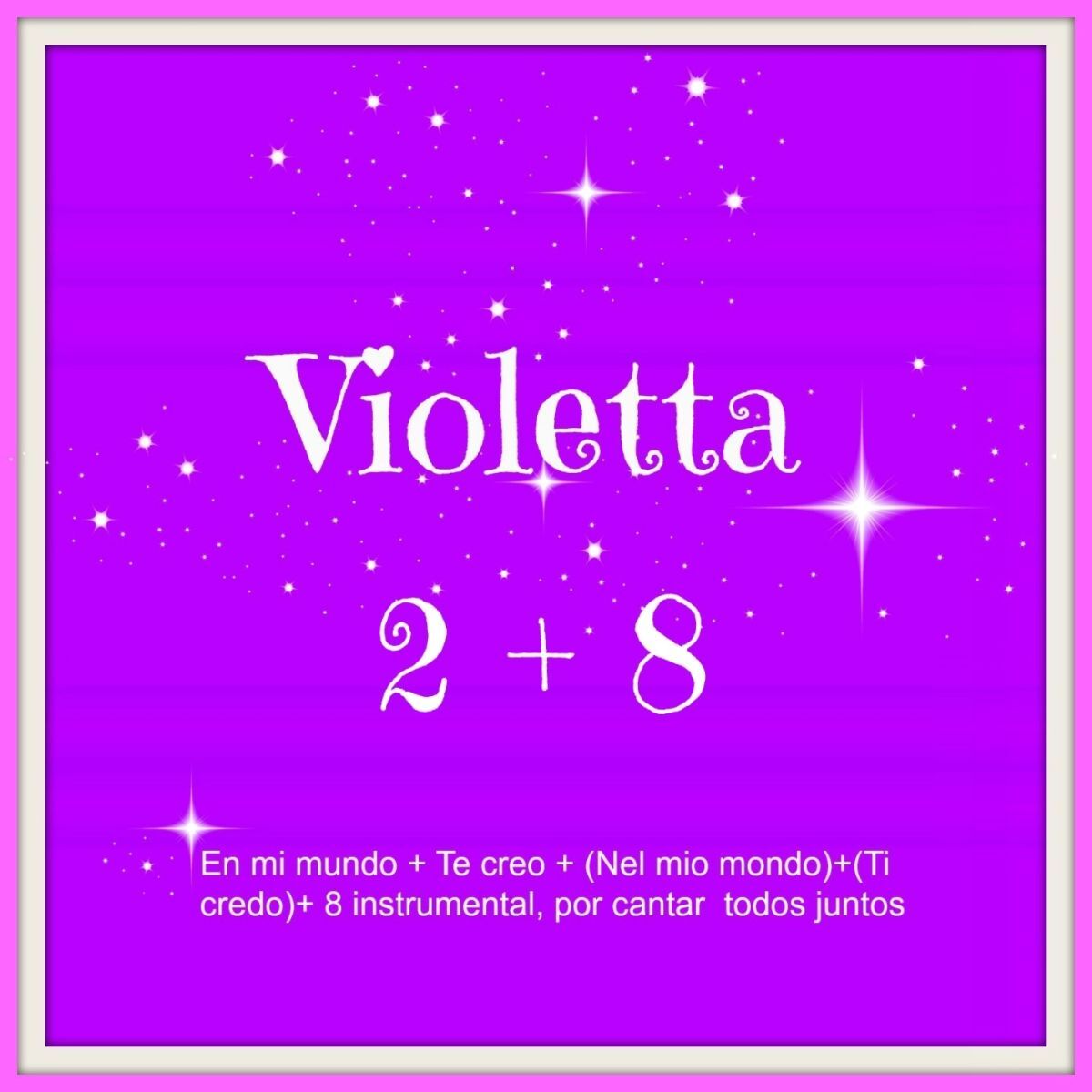 Album cover of Violetta 2 Canciónes y 8 Instrumental