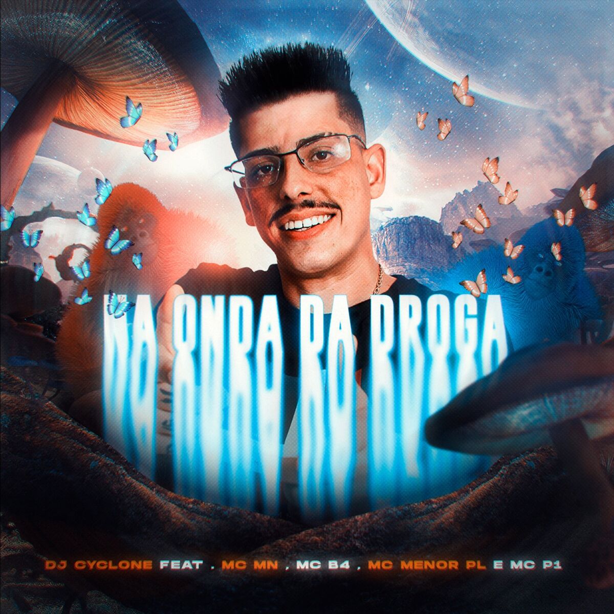 Album cover of Na Onda da Droga (feat. MC MN & MC B4 & Mc Menor PL & MC P1)