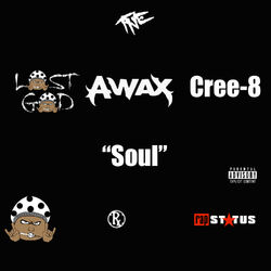 Cover of Soul (feat. A-Wax & Cree-8)