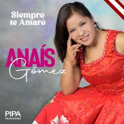 Siempre te Amar&eacute;