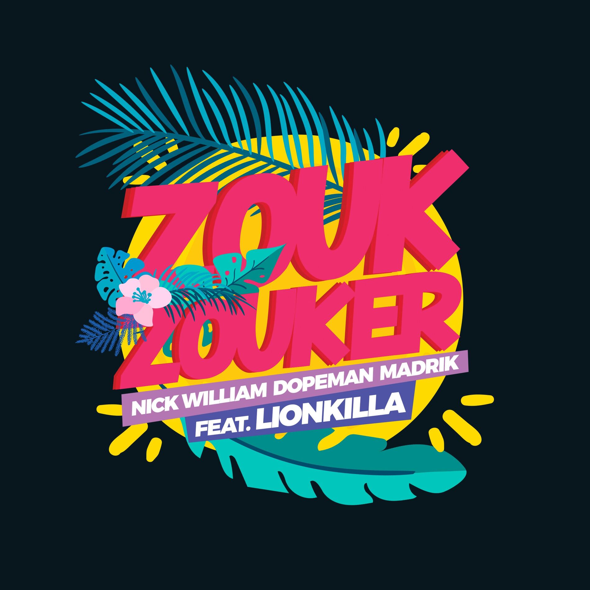 Album cover of Zouk Zouker (feat. Lionkilla, Dopeman & Madrik)