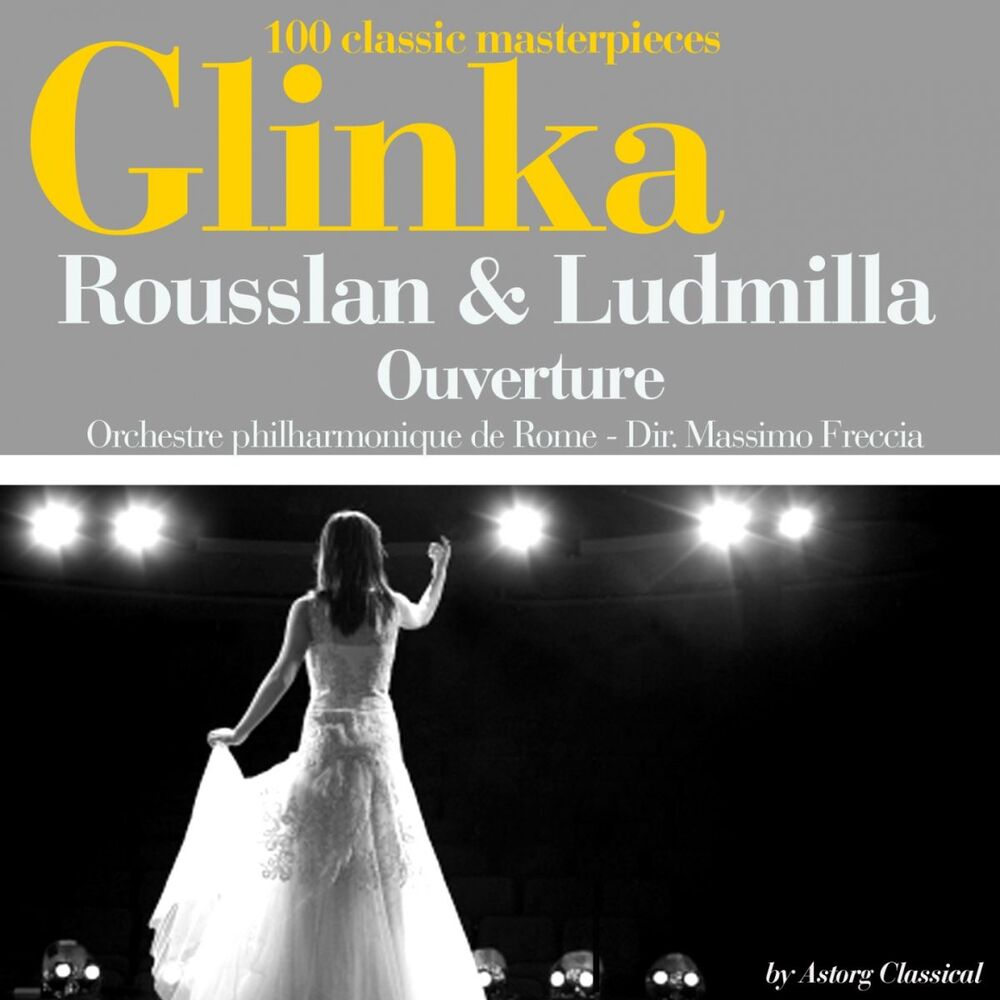 Picture of Glinka : Rousslan et Ludmilla, ouverture (100 classic masterpieces)