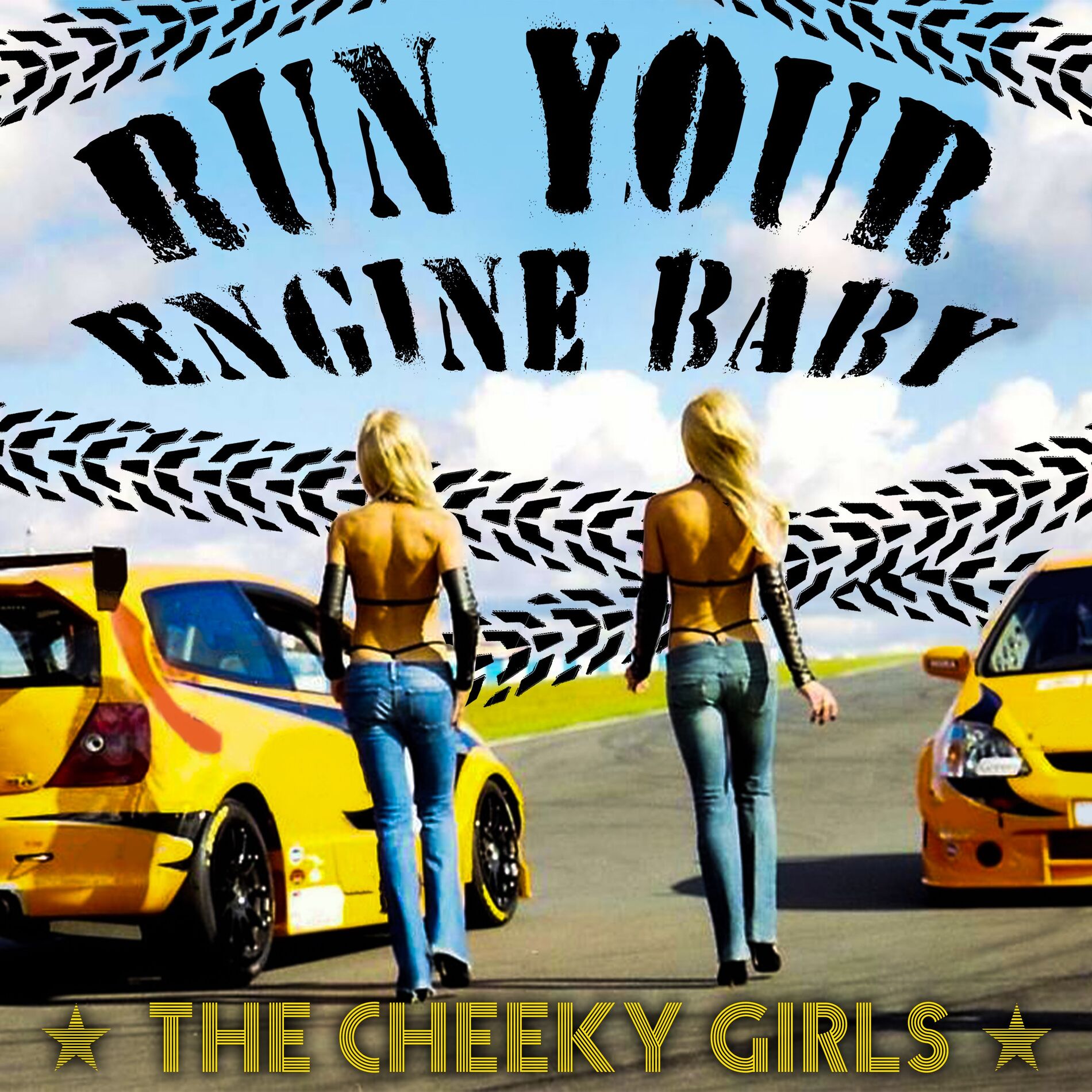 Album cover of Run Your Engine Baby