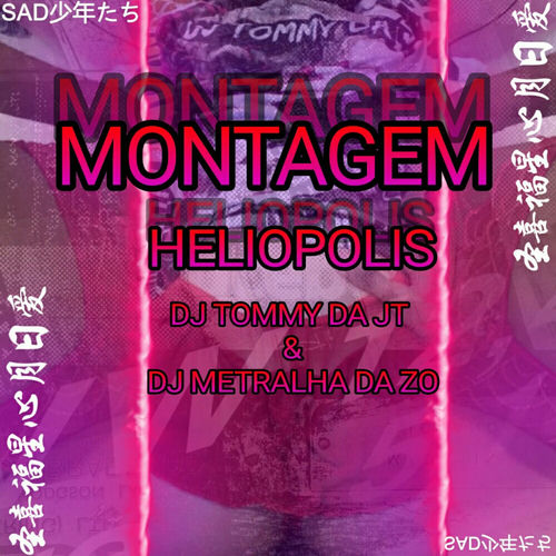 MONTAGEM HELIOPOLIS