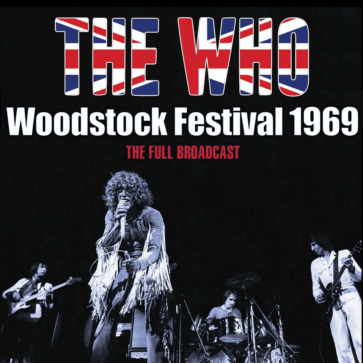 Who - Woodstock Festival 1969 | Deezer