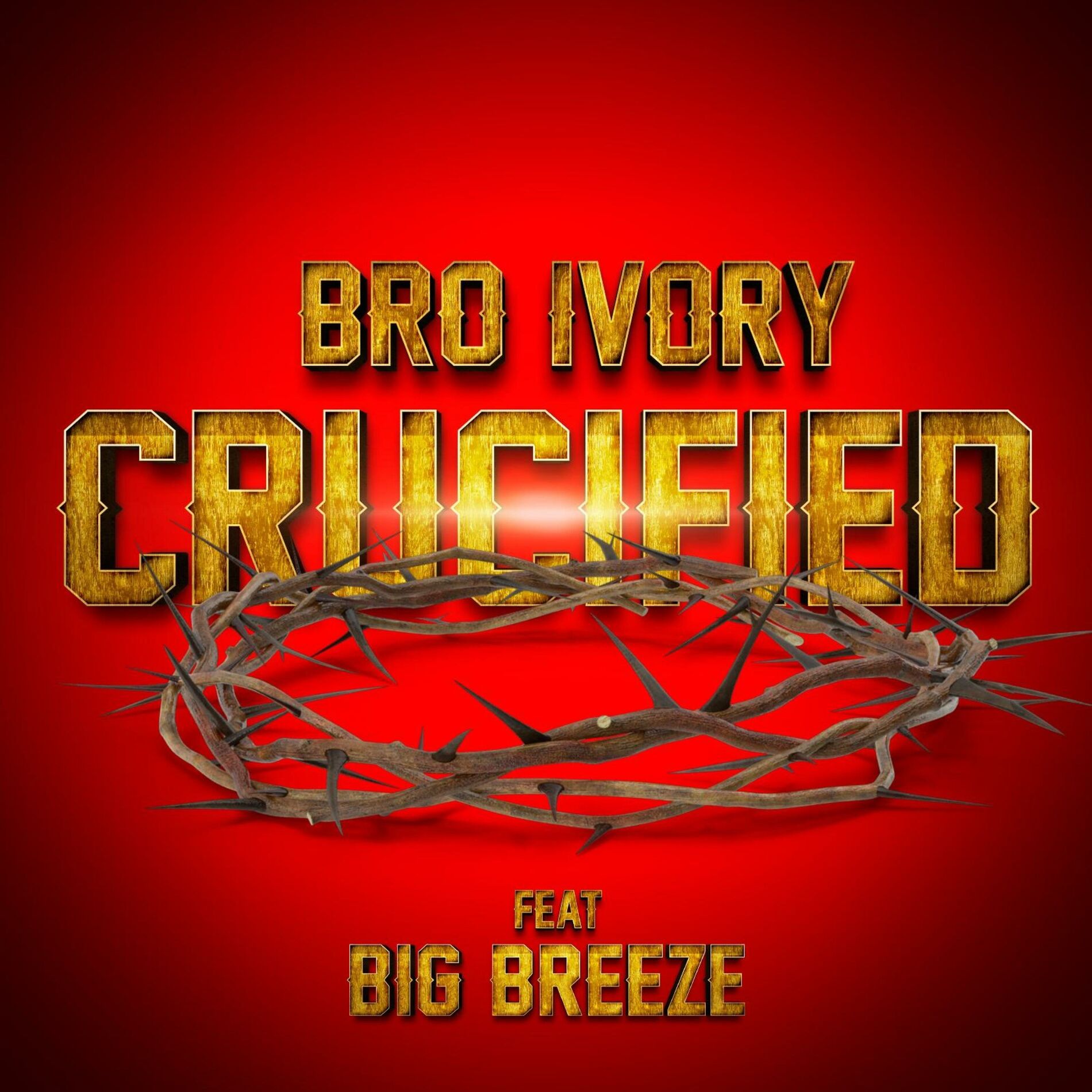 Album cover of Crucified (feat. BigBreeze)