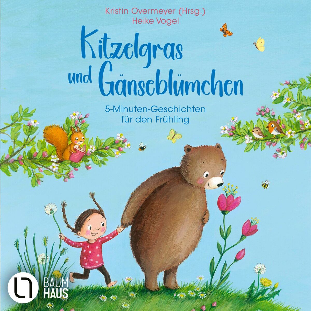 Album cover of Kitzelgras und Gänseblümchen - 5-Minuten-Geschichten für den Frühling (Ungekürzt)