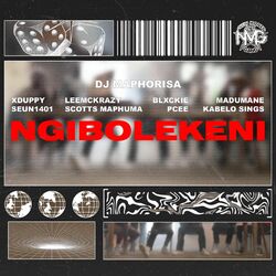 Cover of Ngibolekeni (feat. Seun1401, LeeMcKrazy, Blxckie, Pcee, Madumane & Kabelo Sings)