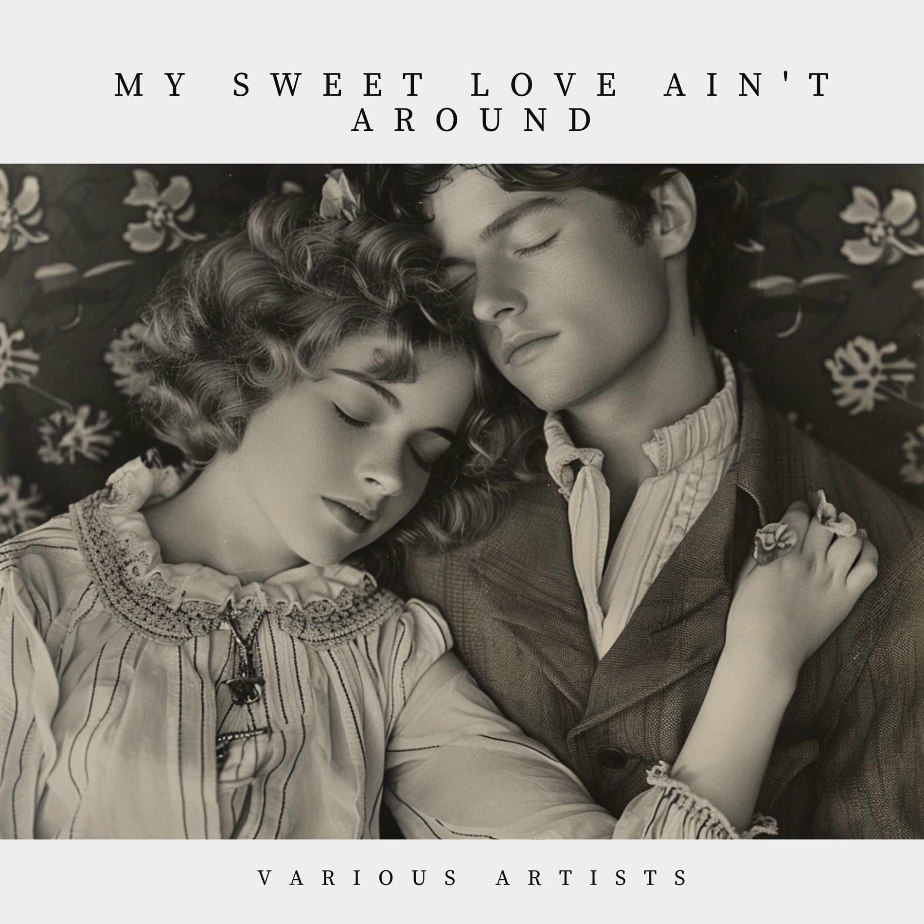 Album cover of My Sweet Love Ain't Around