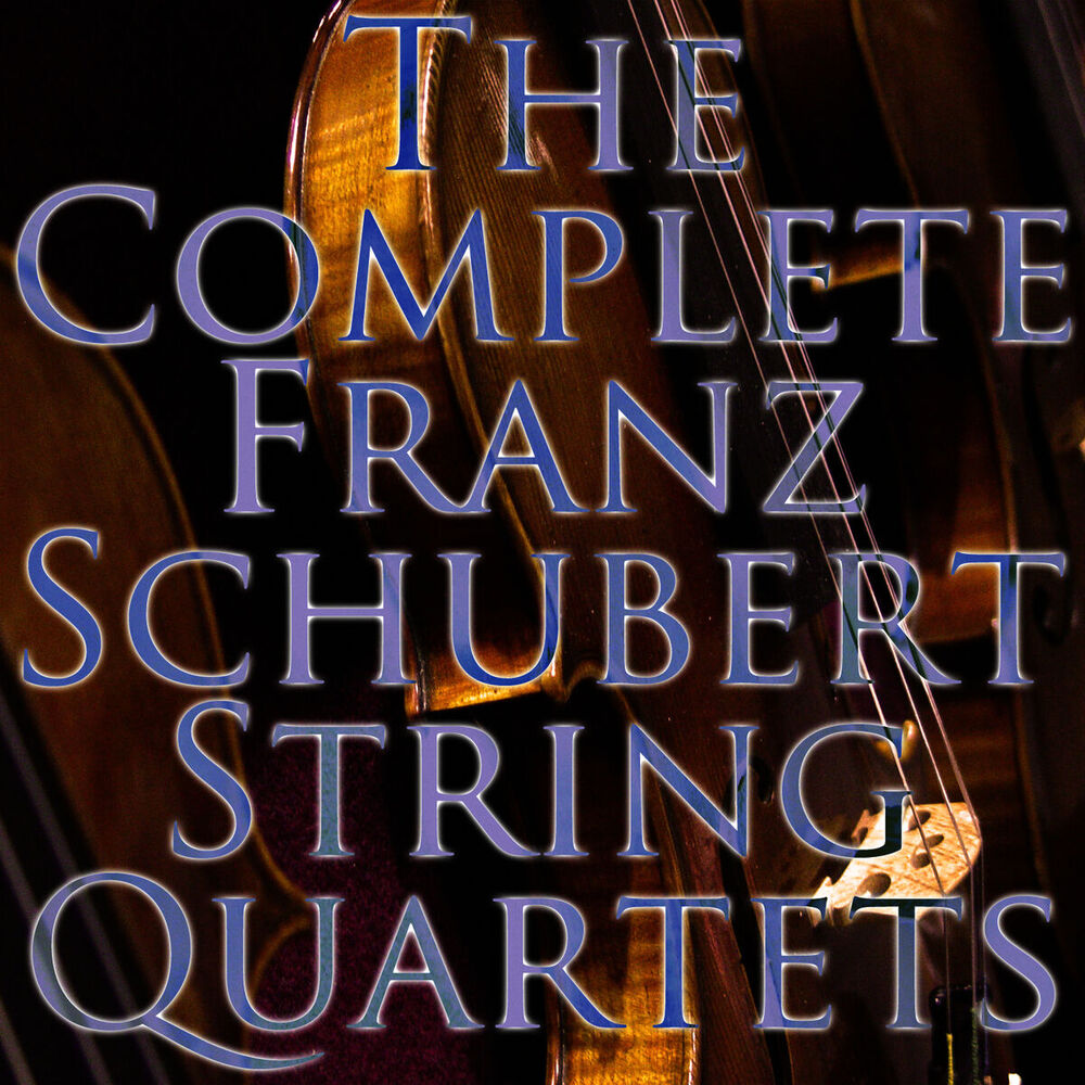 Picture of The Complete String Quartets of Franz Schubert