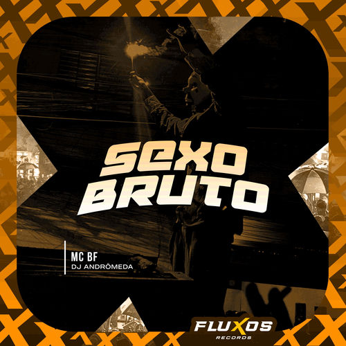Sexo Bruto