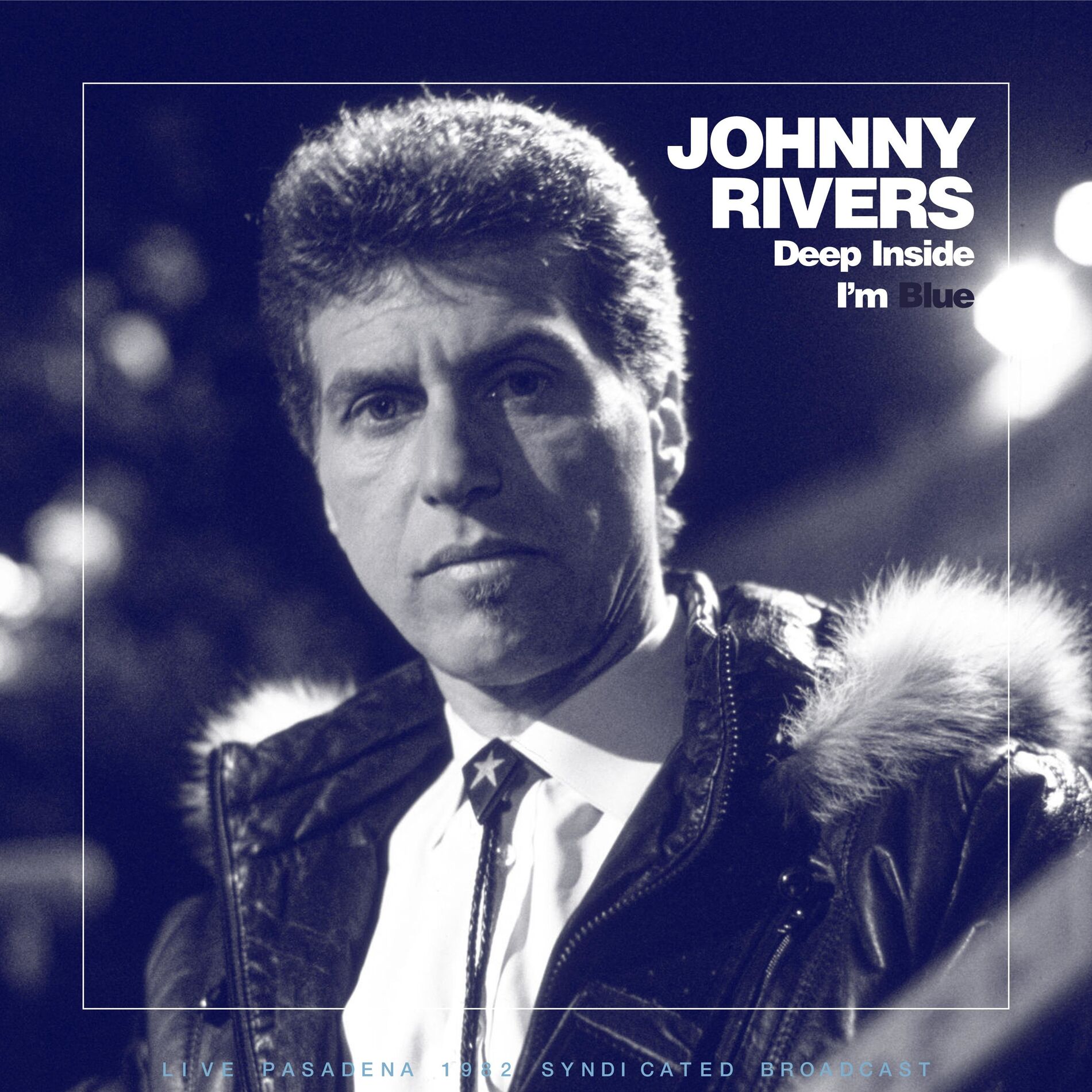 Album cover of Deep Inside I'm Blue (Live 1982)