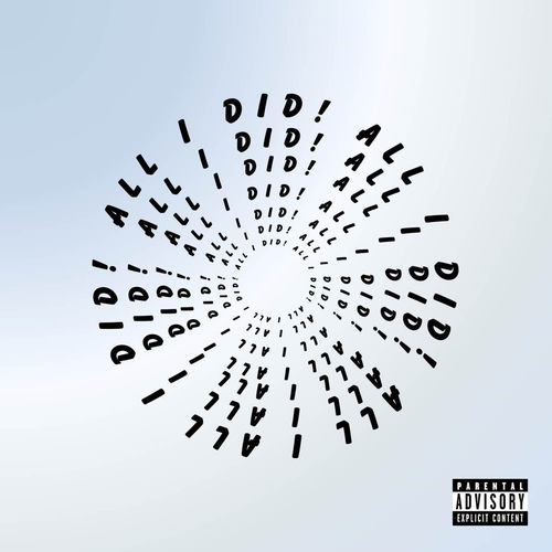 ALL I DID! artwork
