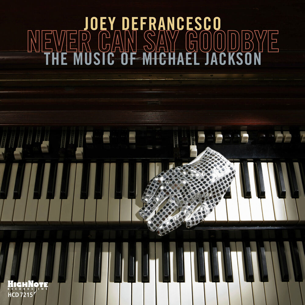 Picture of Never Can Say Goodbye: The Music of Michael Jackson