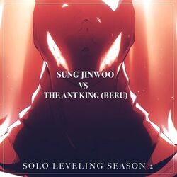 Cover of Sung Jinwoo vs The Ant King (Beru) 성진우 VS 개미왕 水篠旬vsアリの王 | Solo Leveling Season 2 Ep12 (Epic Version)