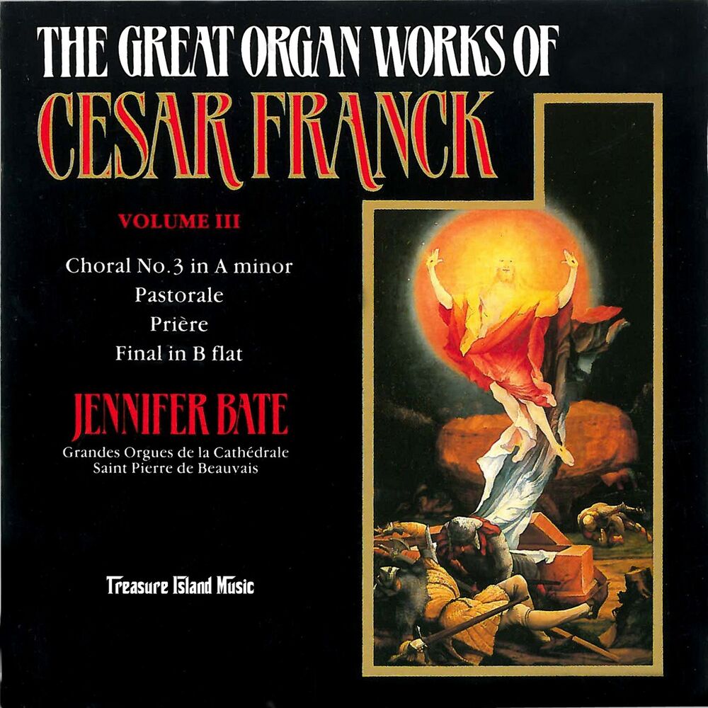 Picture of The Great Organ Works of Ceasar Franck, Vol. 3