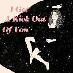 Cover of I Get A Kick Out Of You