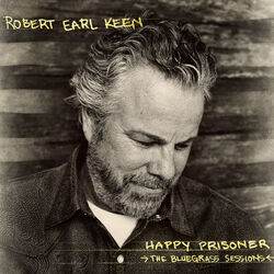 Cover of Happy Prisoner: The Bluegrass Sessions (Deluxe Edition)