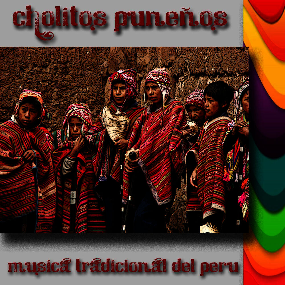 Picture of Cholitos Puneños - Musica Tradicional del Peru