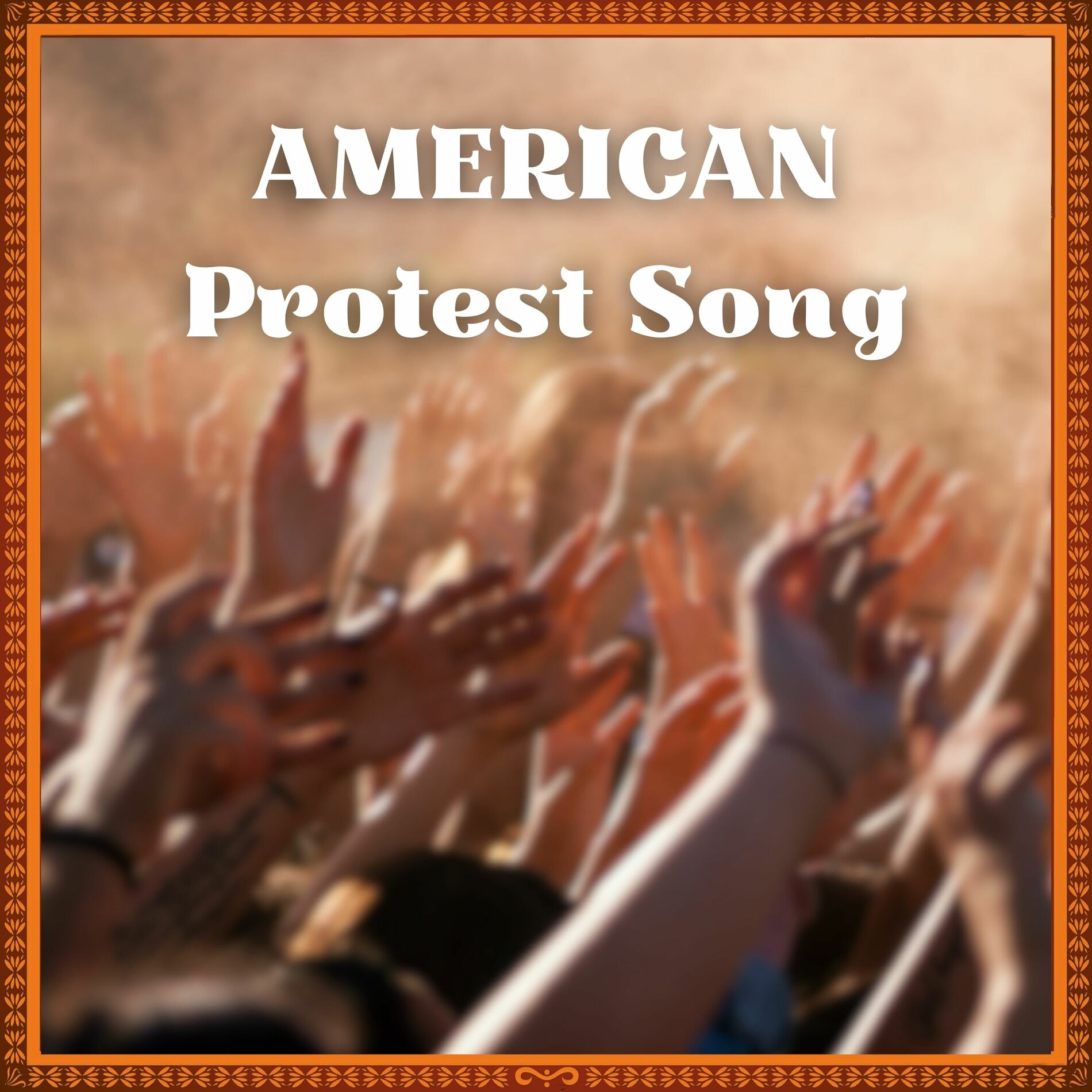Album cover of American Protest Songs