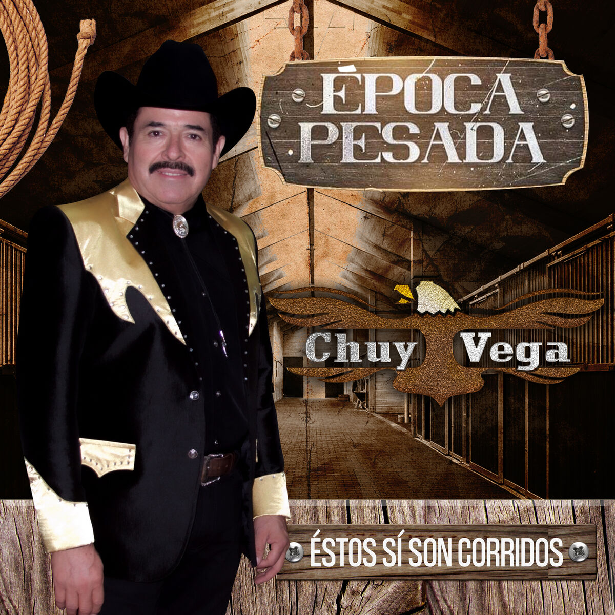 Album cover of Época Pesada (Éstos Sí Son Corridos)