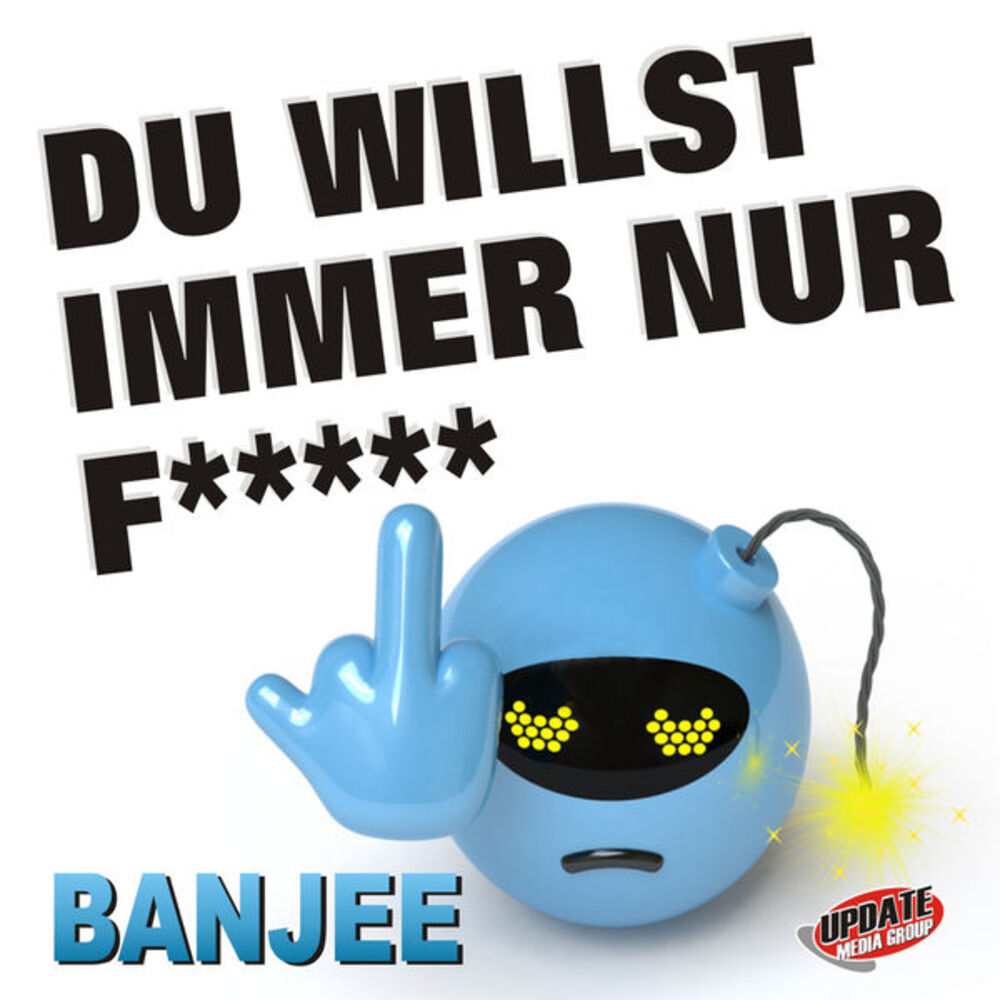 Picture of Du willst immer nur f*****