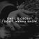 I Don't Wanna Know by ONEIL album cover